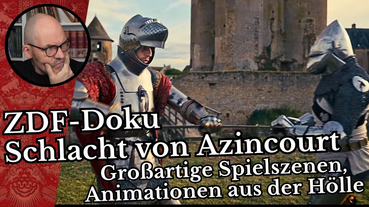 Zdf-Doku Schlacht von Azincourt - Gro&szlig;artige Spielszenen, Animationen aus der H&ouml;lle