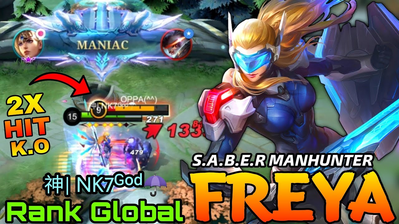 S.A.B.E.R Manhunter Freya New EPIC Skin MVP Plays! -  Top 1 Global Freya by 神| NK7ᴳᵒᵈ☂ - MLBB