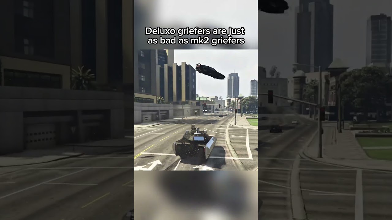 Deluxo griefers are just as bad as mk2 griefers #gta #gta5 #gtaonline
