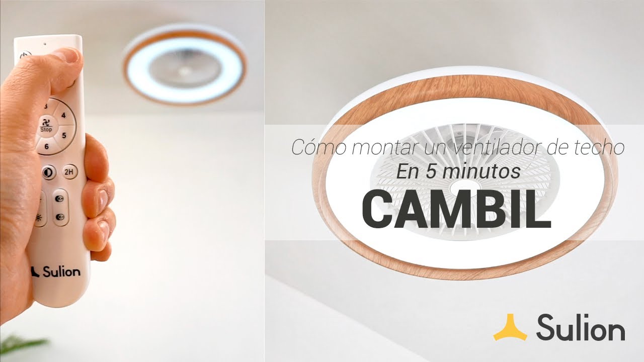 Sulion - Ventilador de techo con luz LED - CAMBIL - Instalación y uso