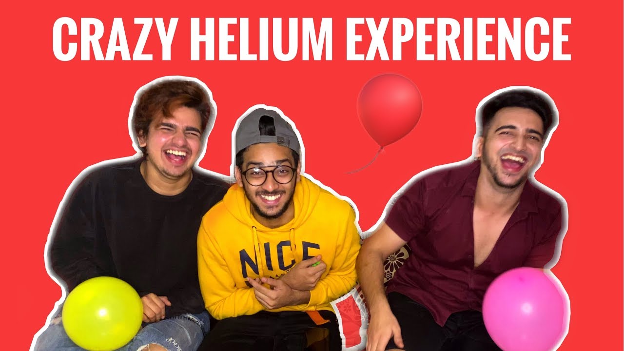 CRAZY HELIUM EXPERIENCE ft. Vishal Pandey and Rushi Dave