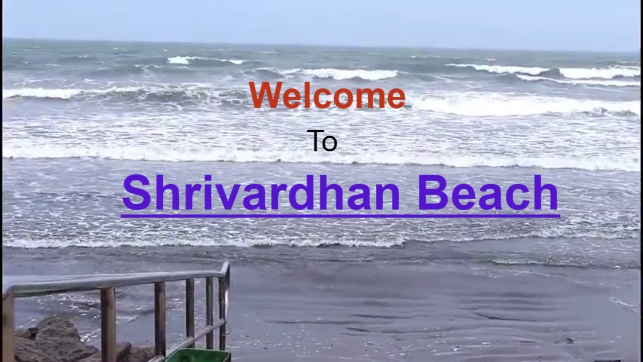 Welcome To Shrivardhan Beach, Beautiful Beach In Konkan