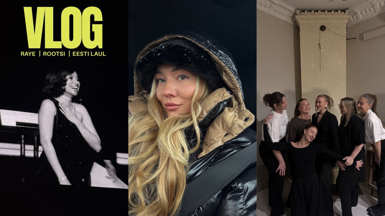 VLOG | raye kontsert & eesti laul 
