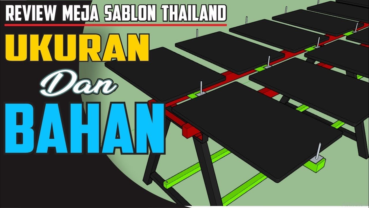 UKURAN MEJA SABLON JENIS THAILAND