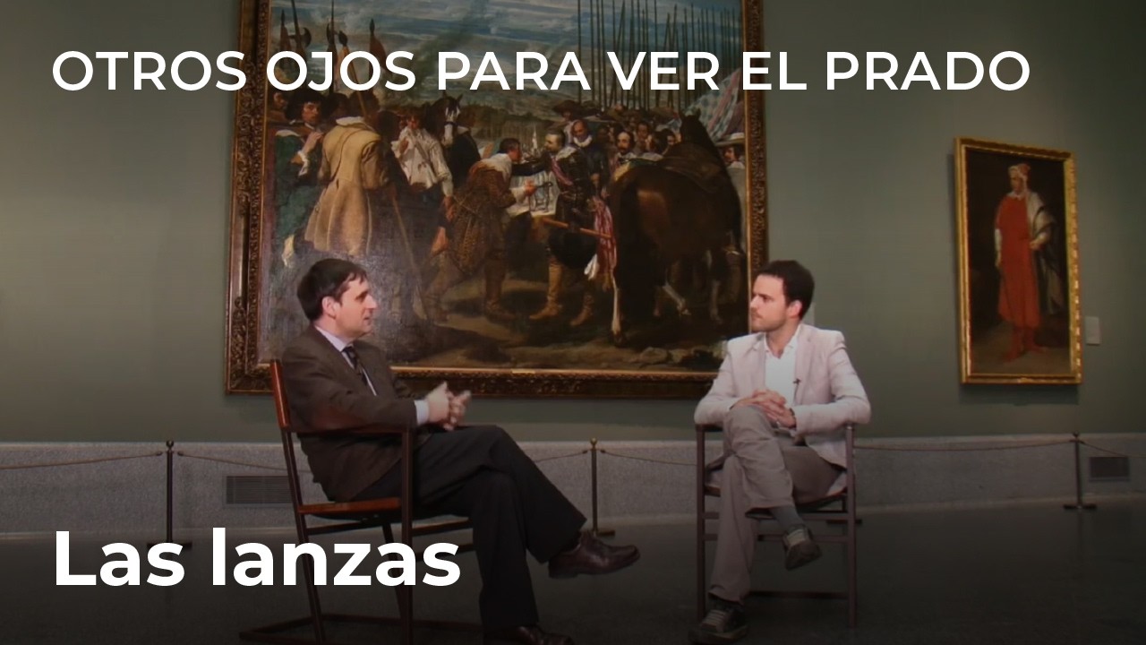 Otros ojos para ver el Prado: Las Lanzas, de Velázquez