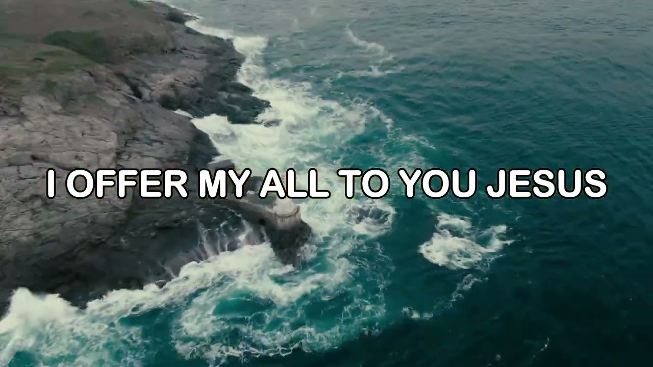 I Offer My All to You, Jesus | Worship Song of Surrender #music #christian #christianmusic