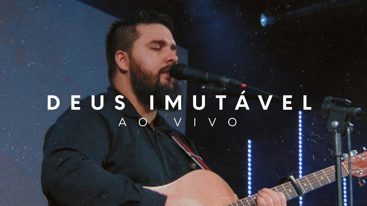 DEUS IMUTÁVEL (Ao Vivo) | Gabriel Rodrigues