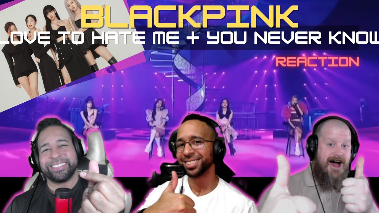 K-pop Noobs React - BLACKPINK - 'Love To Hate Me + You Never Know' LIVE | StayingOffTopic