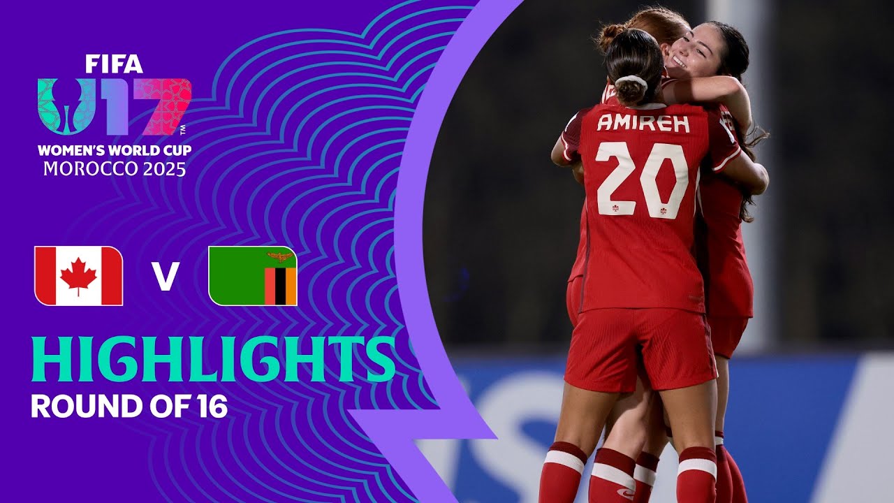 Canada vs Zambia Highlights | FIFA U-17 Women's World Cup Morocco 2025&trade;