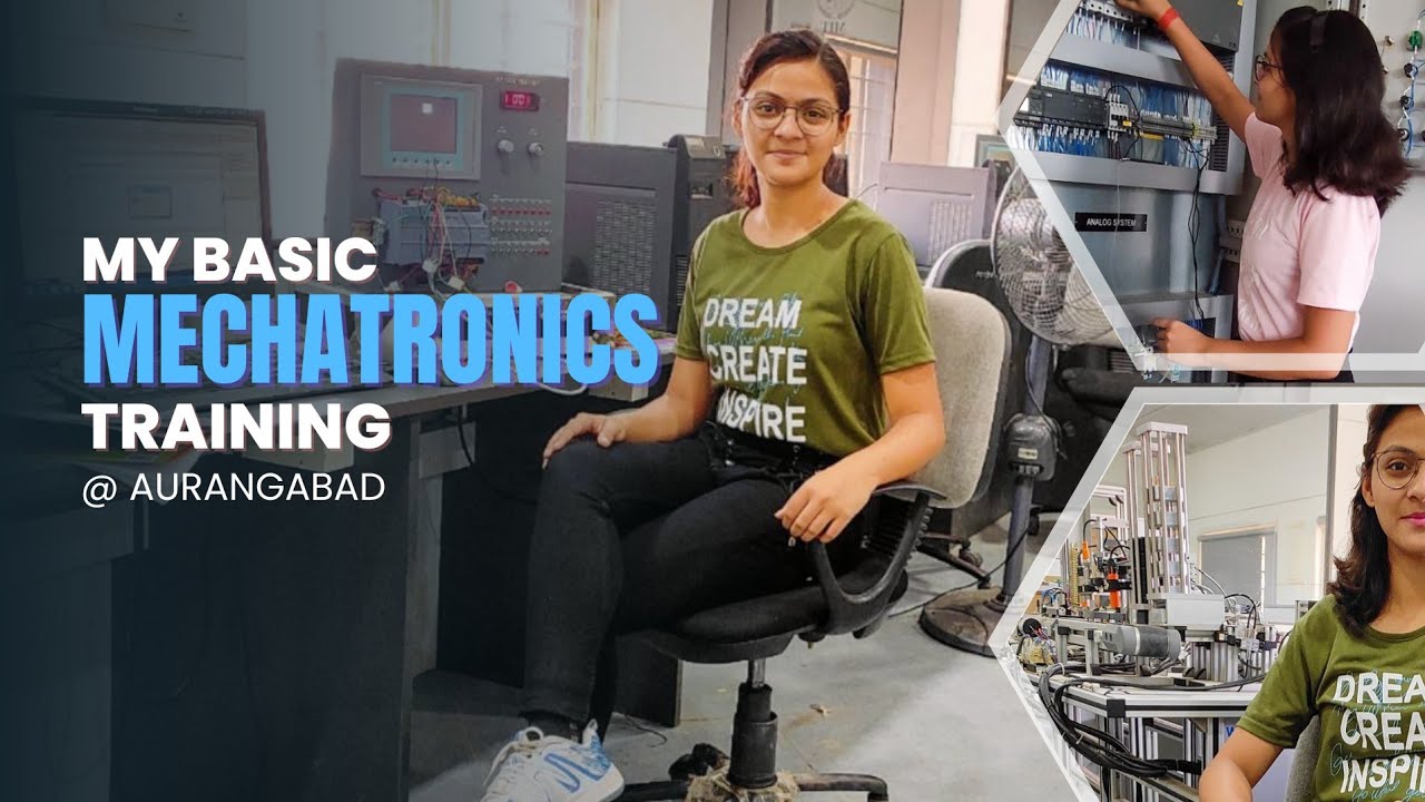 My Basic MECHATRONICS Training @ Aurangabad | @Aastha Chauhan