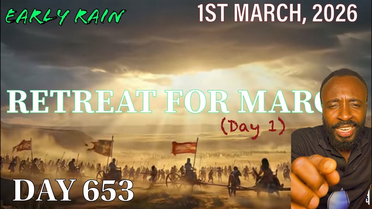 EARLY RAIN 🌧️ DAY 653: “ RETREAT FOR MARCH”