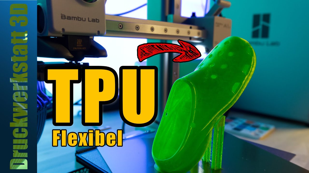Flexible Filamente richtig verdrucken - das musst Du bei TPU beachten