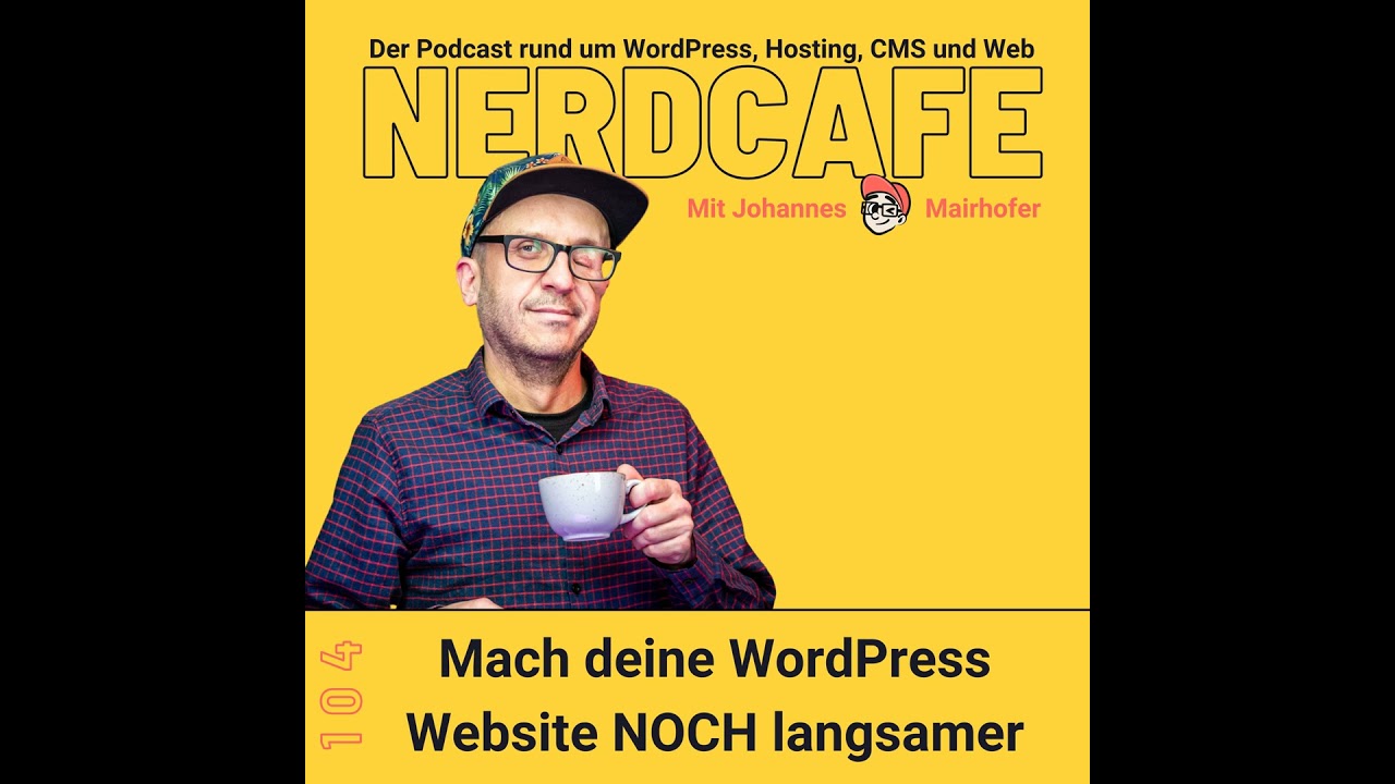 104 - Mach deine WordPress Website NOCH langsamer