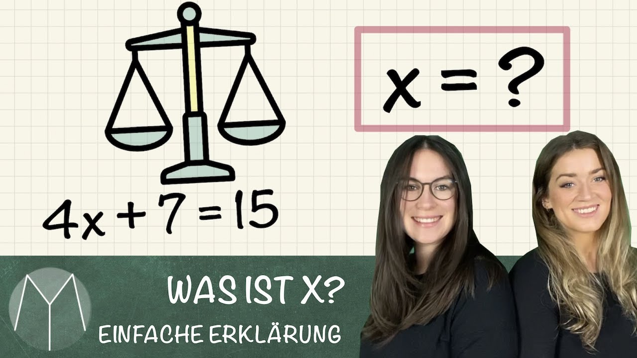 Was ist X? I Äquivalenzumformung I Einfache Erklärung