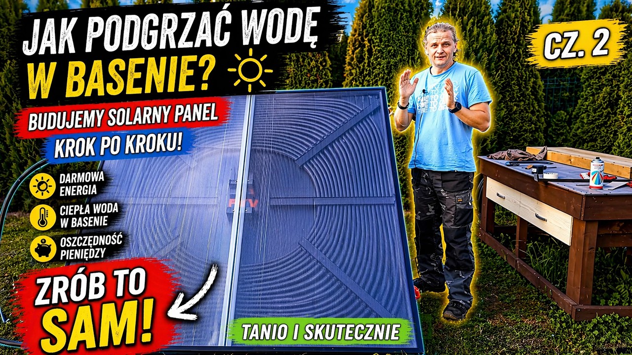 Jak podgrzać wodę w basenie, czyli budujemy duży solarny panel do podgrzewania wody basenowej. cz.2