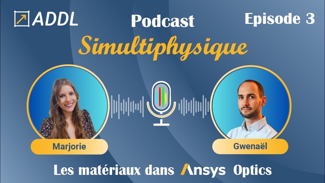 Les matériaux dans Ansys Optics