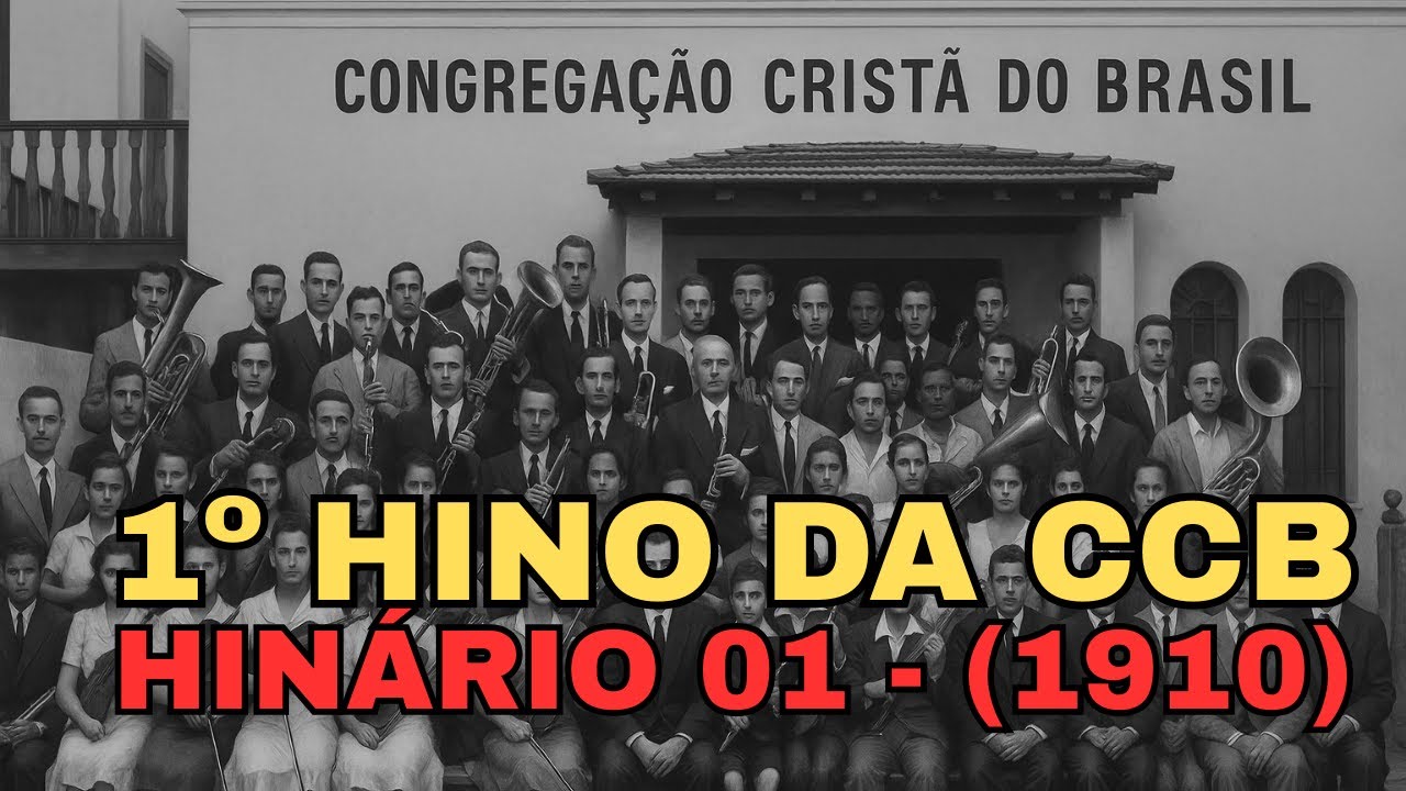 O PRIMEIRO HINO DA CCB (1910) — UMA RELÍQUIA IMPRESSIONANTE! 😱🎶