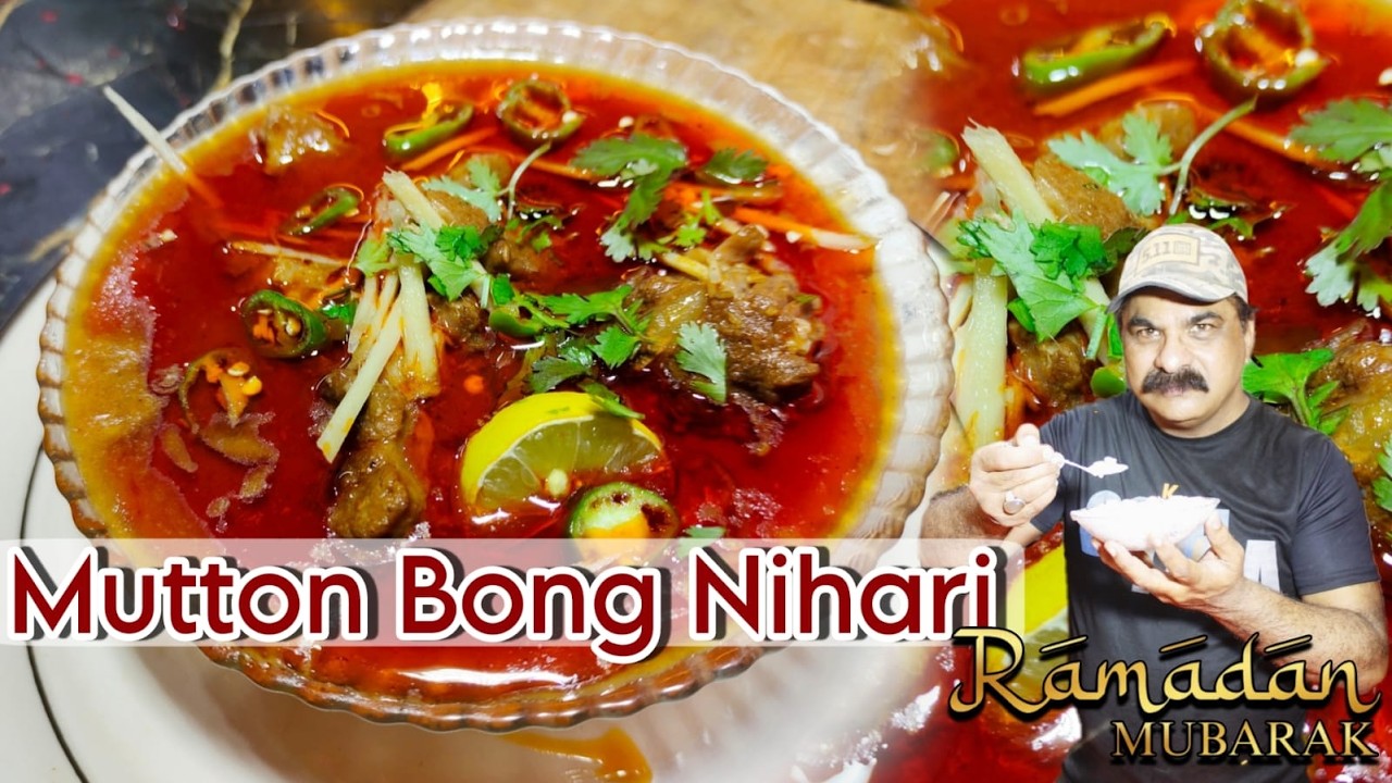 Mutton Bong Nihari ( Sehri Special.. ) Recipe by King Chef Shahid