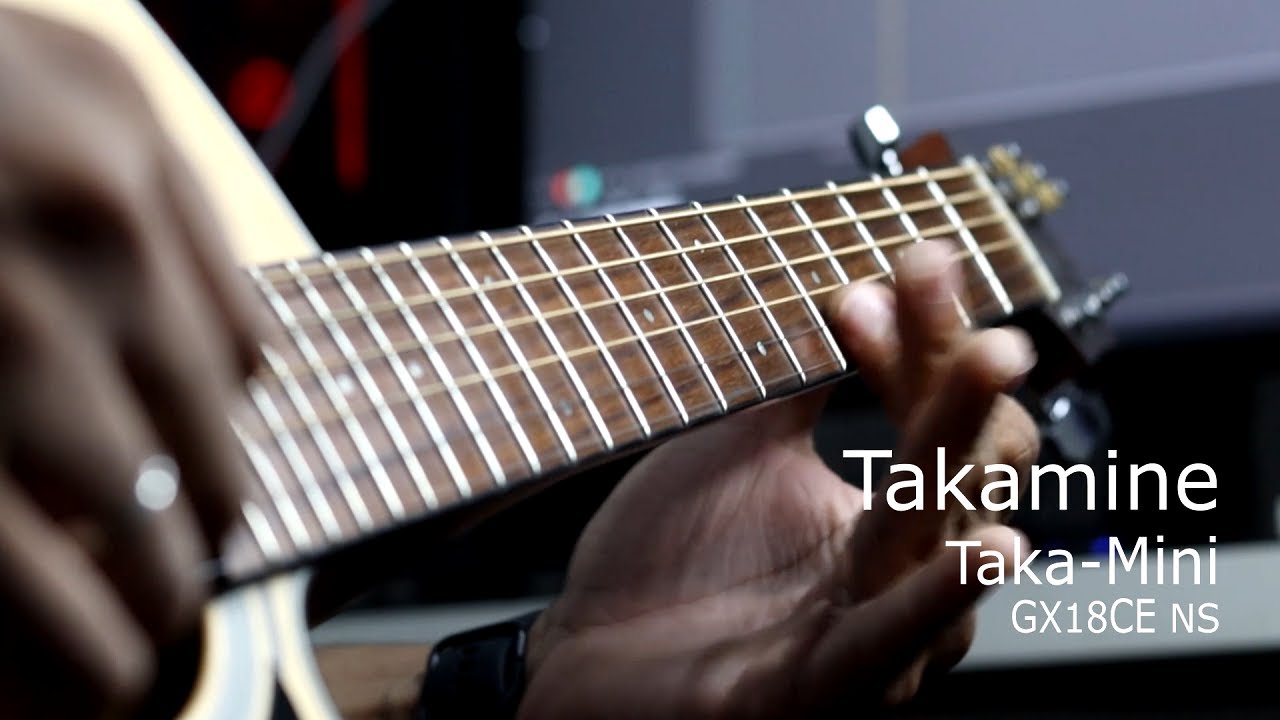 Violão Takamine Taka-mini GX18CE-NS - Review