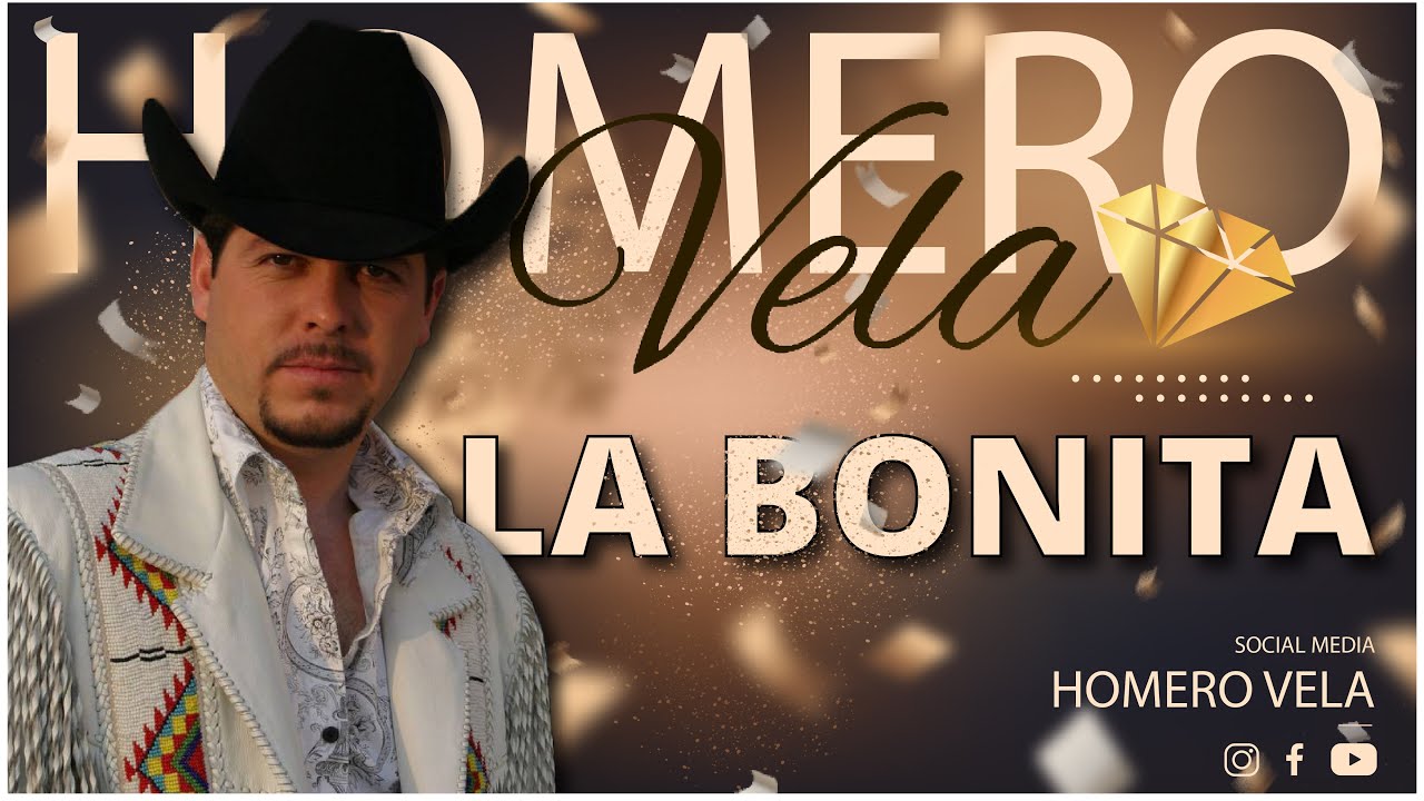 La Bonita - Homero Vela