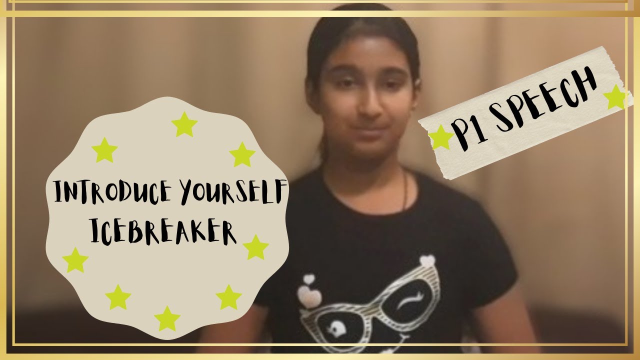 TOASTMASTERS P1 SPEECH || ICEBREAKER SPEECH || TOPIC -  INTRODUCE YOURSELF ||