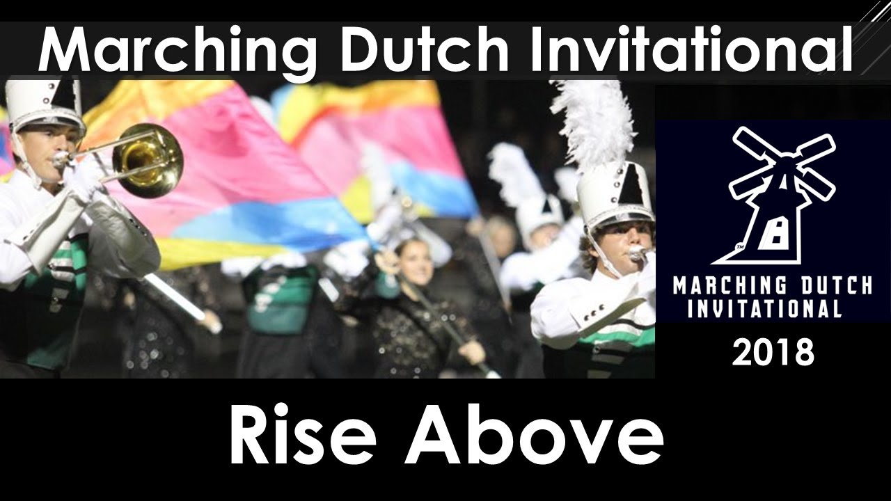 Rise Above - MDI 2018 (Pella Marching Dutch)