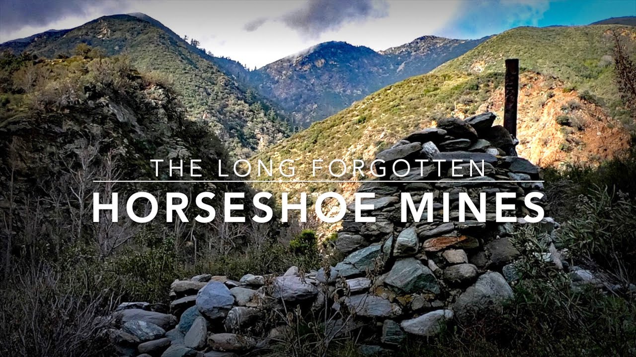 Horseshoe & Annex Mines, East Fork, Angeles National Forest 
