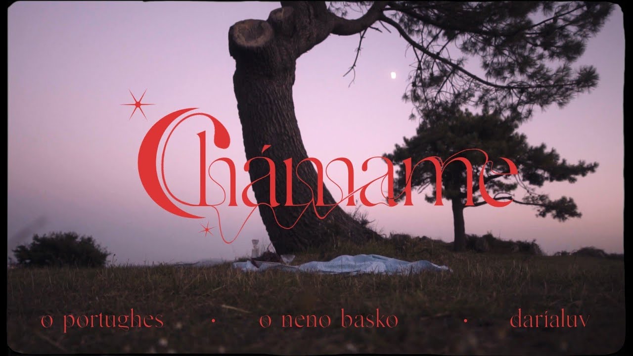 O Portughés e o Neno Basko - Chámame ( Videoclip Oficial)