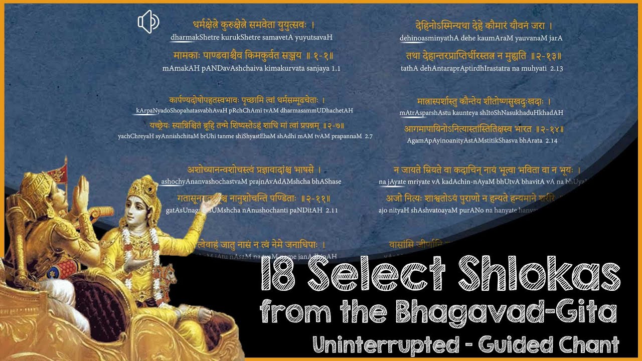 18 Most Important Shlokas of Bhagavad Gita - Uninterrupted Chant