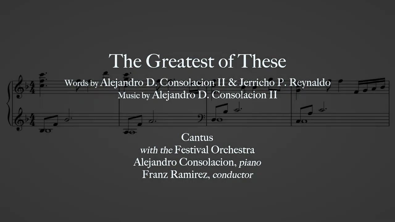 The Greatest of These - Alejandro D. Consolacion II