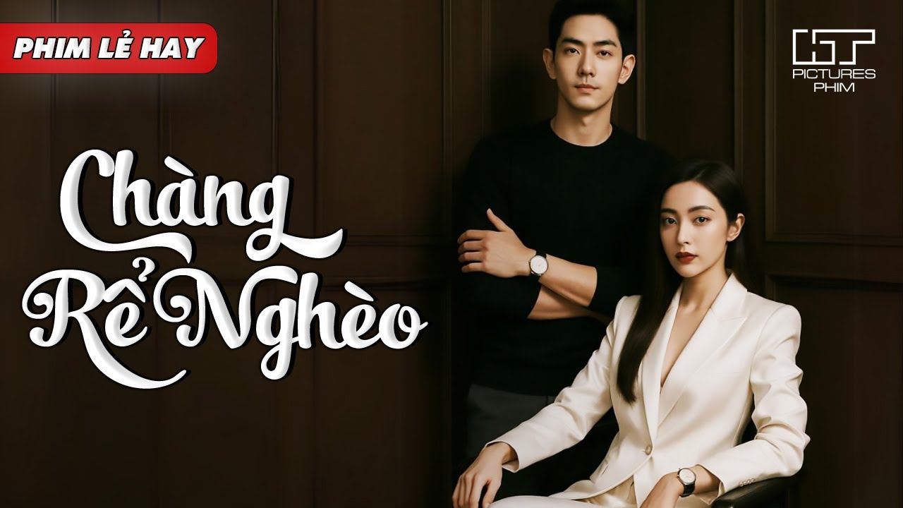 Phim Lẻ Hot - CHÀNG RỂ NGHÈO [Lồng Tiếng] | Phim Thái Lan Hành Động Tình Cảm Hay Nhất 2025