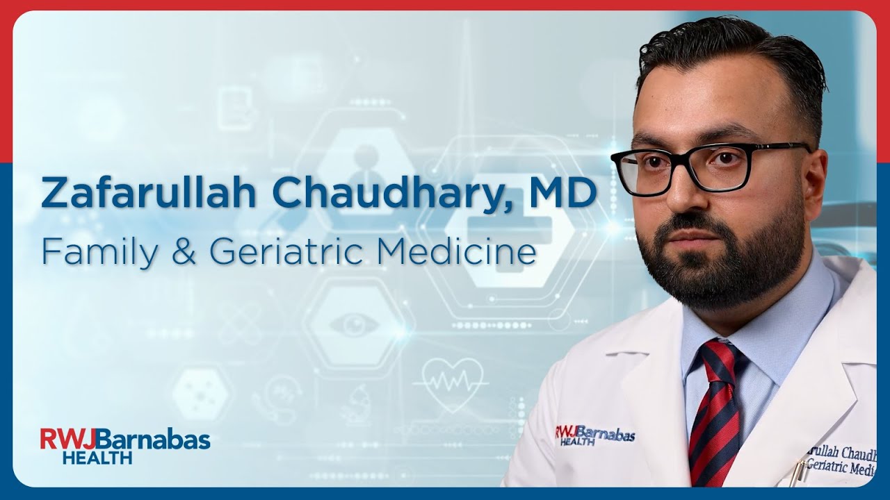 Zafarullah M. Chaudhary, MD, Family & Geriatric Medicine