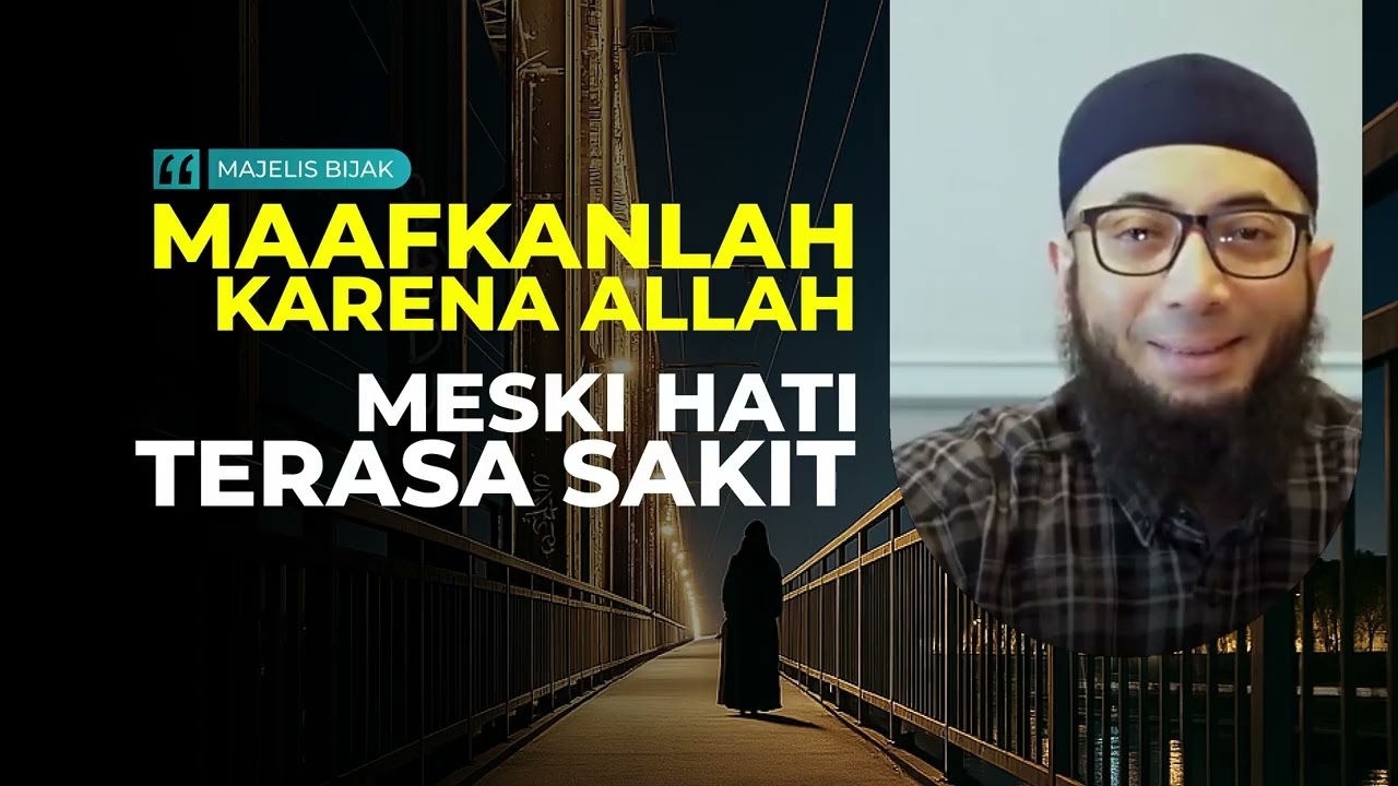 Memaafkan Bukan Perkara Mudah, Apalagi Jika Luka di Hati Masih Terasa Perih