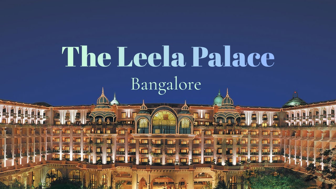 The Leela Palace Hotel Tour | Bangalore | A Luxury 5 - Star Hotel | Hotel Tour | Karnataka | India
