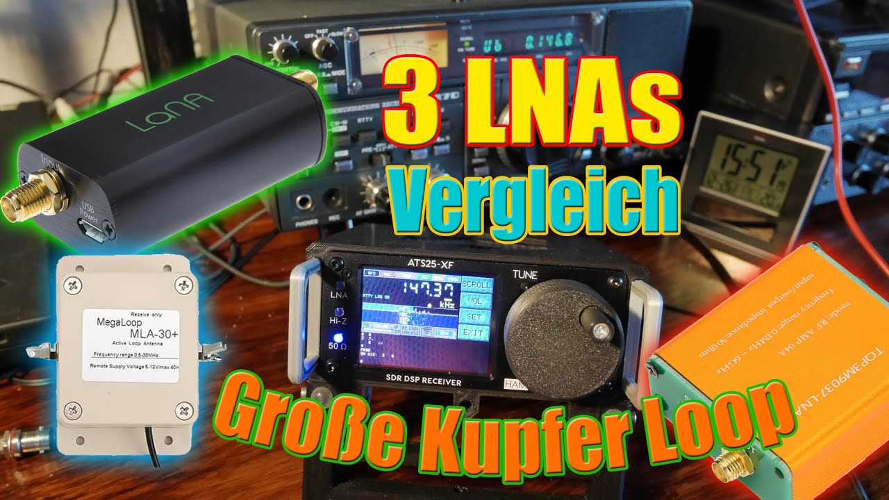 Gro&szlig;e Kupfer Loop ► Test Vergleich mit 3 LNA - Billig LNA, Nooelec 