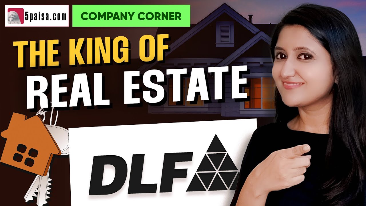 All About DLF - Core Business Segments, Financials & Future Prospects | Company Corner - 5paisa