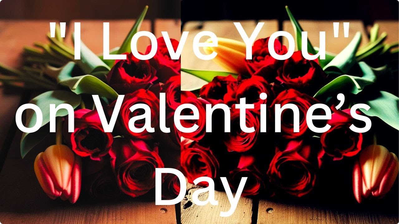 Top Romantic Way to Say I Love You on Valentine’s Day