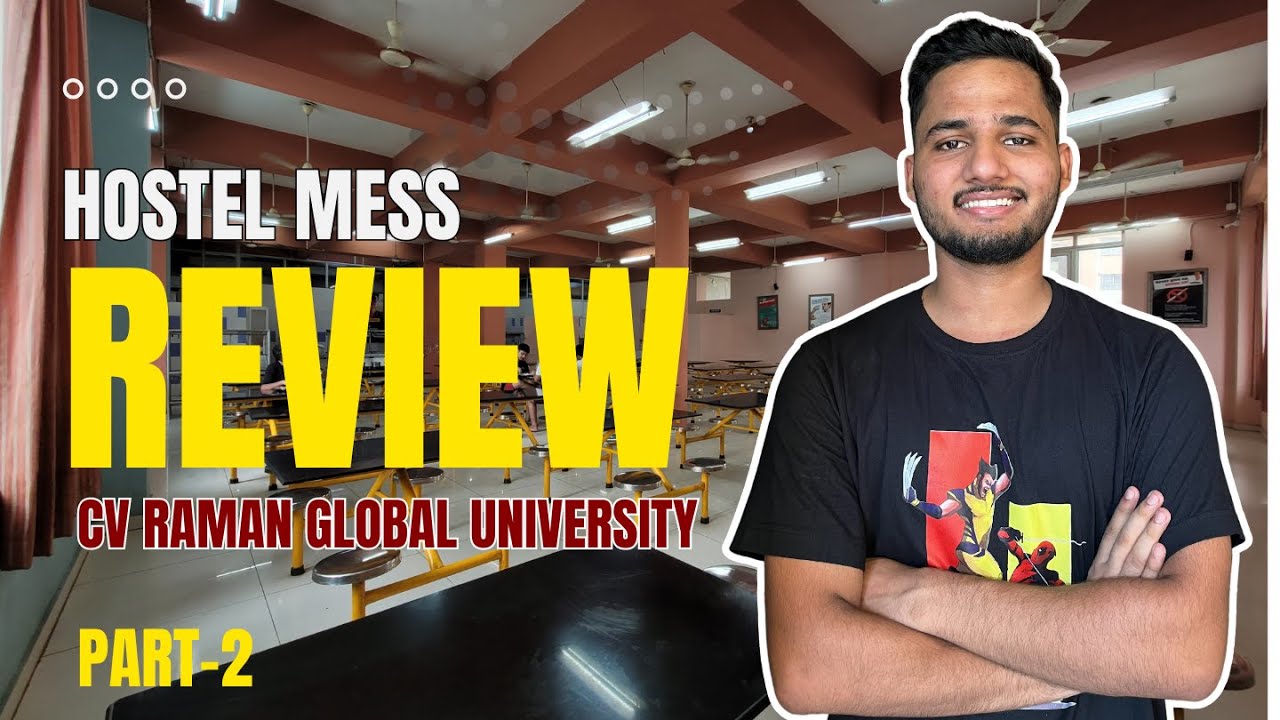 Hostel Mess Review: CV Raman Global University | Best or Worst Food Experience?