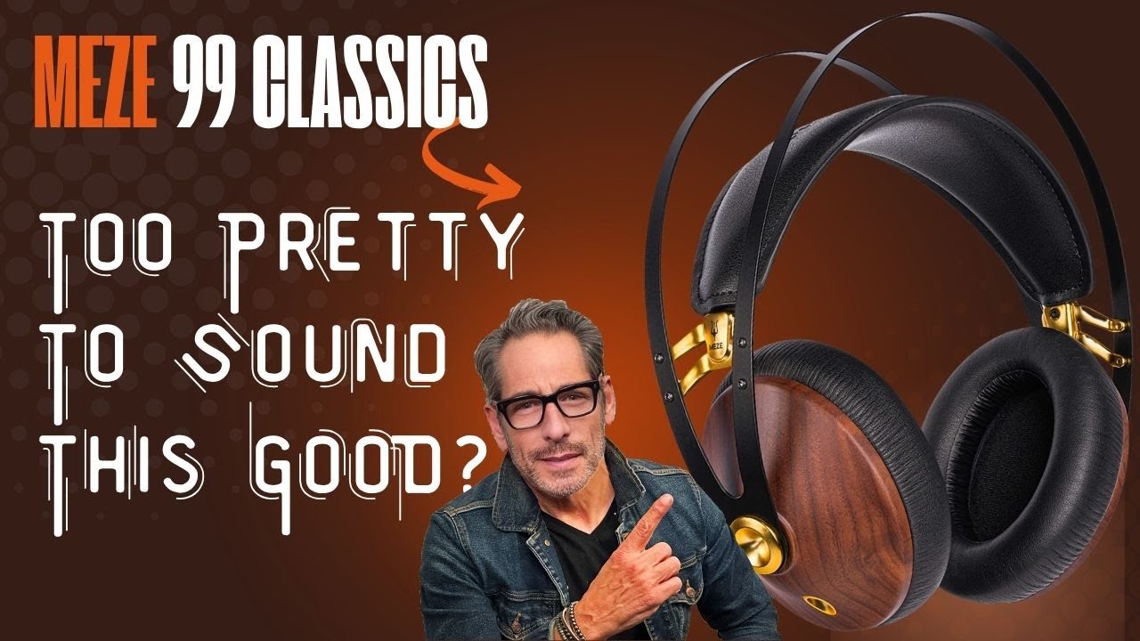 MEZE 99 Classics -  Can Headphones That Look THIS PRETTY Sound Any GOOD?
