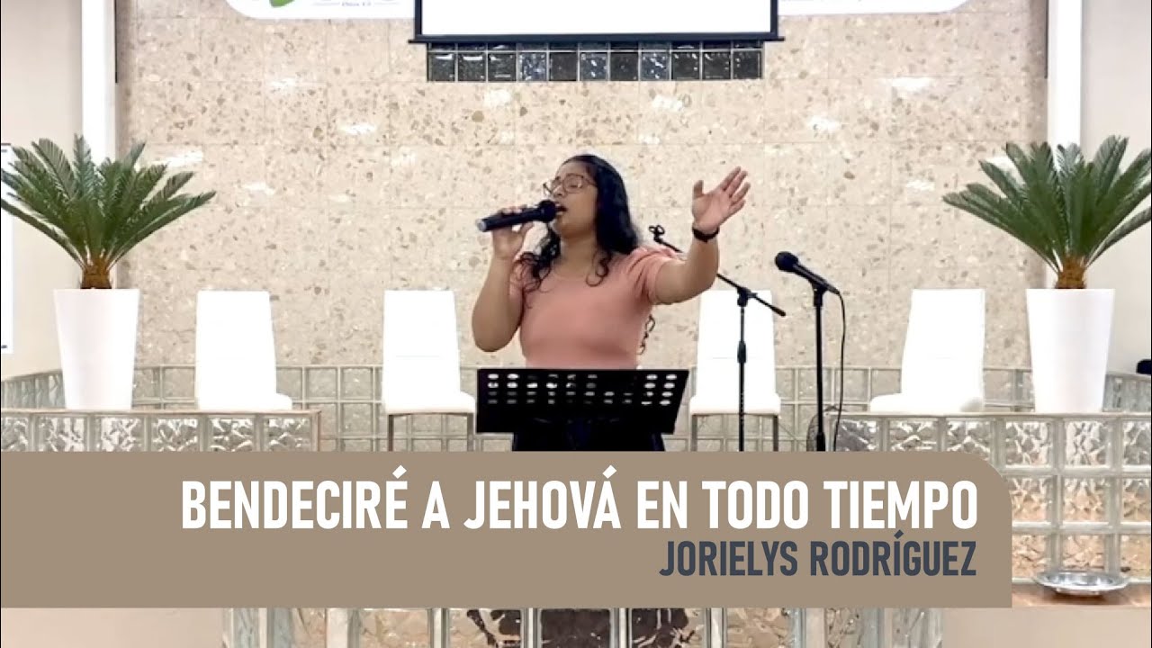 Bendeciré a Jehová en todo tiempo | Jorielys Rodríguez | Corito Pentecostal