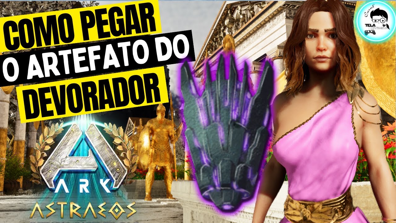 ARK ASTRAEOS - COMO PEGAR O ARTEFATO DO DEVORADOR (ARTIFACT DEVOURER) - ARK ASCENDED