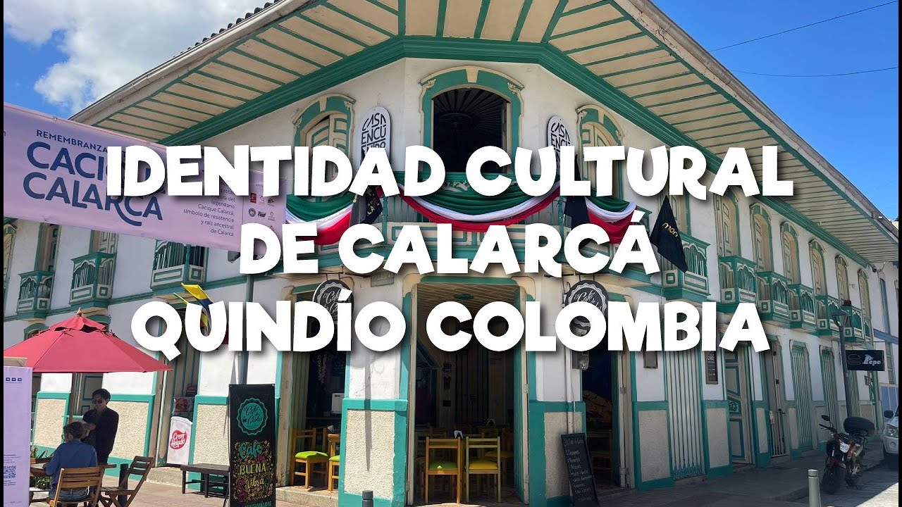 Identidad cultural de Calarcá Quindío Colombia parte 2