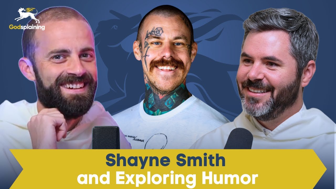 Guestsplaining: Shayne Smith and Exploring Humor | Fr. Gregory Pine & Fr. Patrick Briscoe
