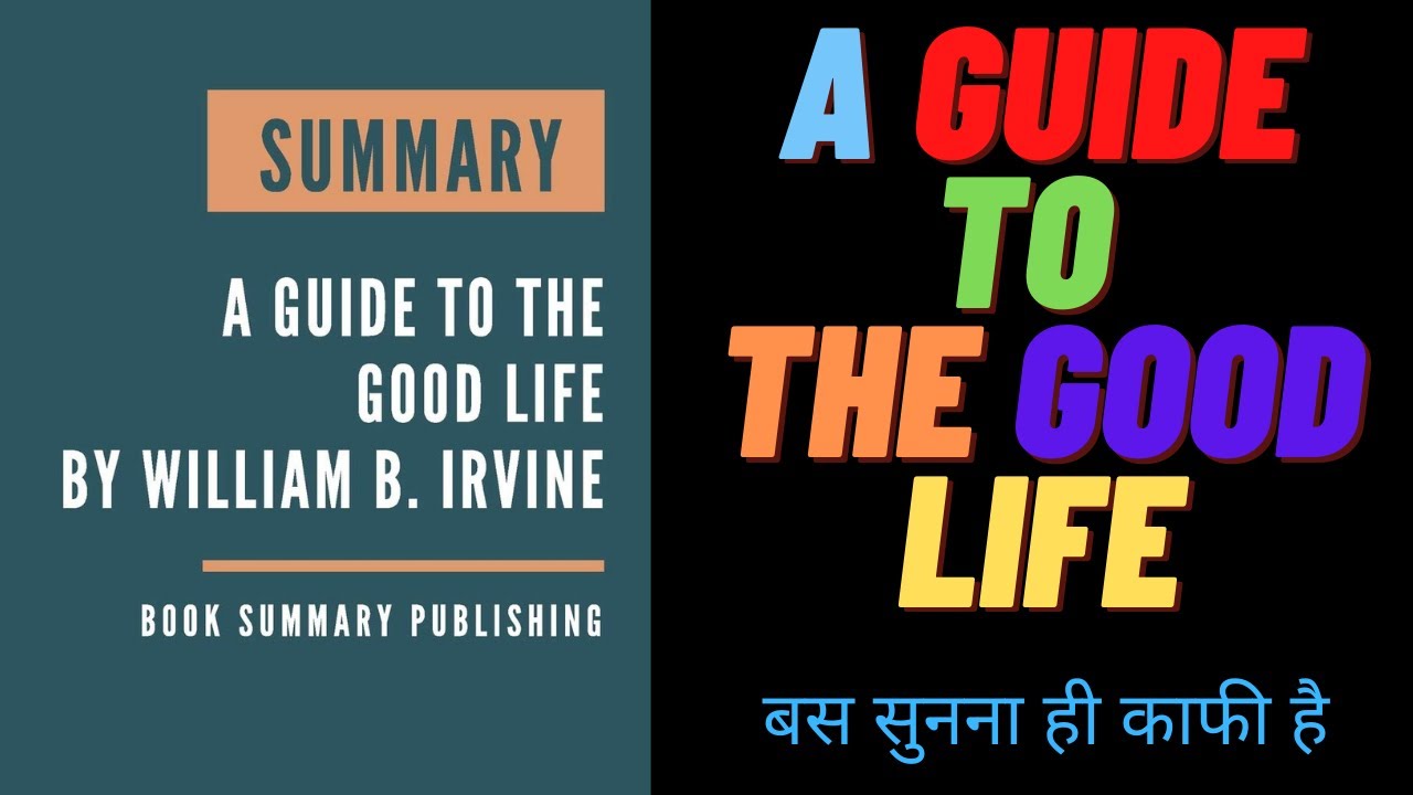 A Guide to the Good life Book Summary In Hindi ||#Bookseseekhe