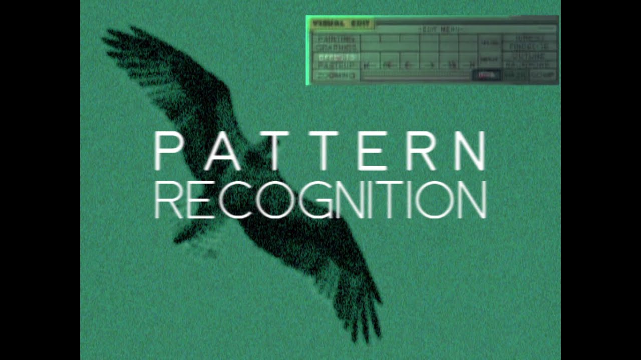 Pattern Recognition Trailer