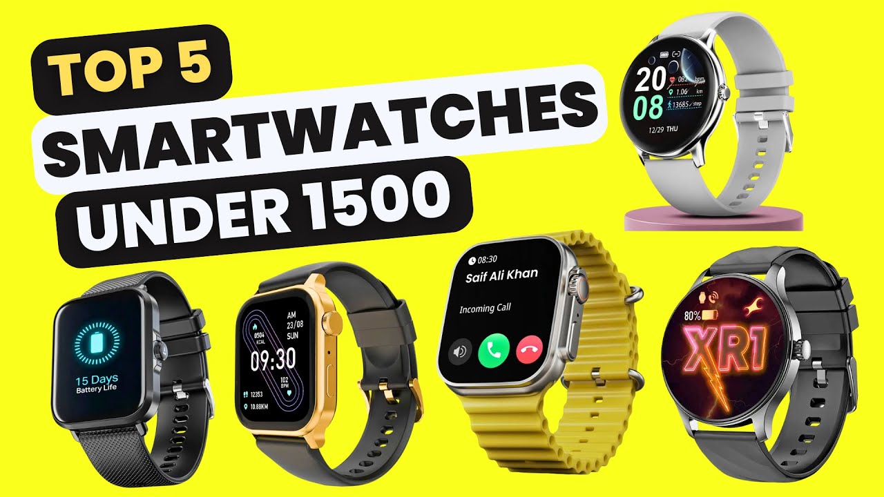 Top 5 Smartwatch under 1500 ⚡ Big Saving Days Sale 2026 ⚡best Smartwatch under 1500