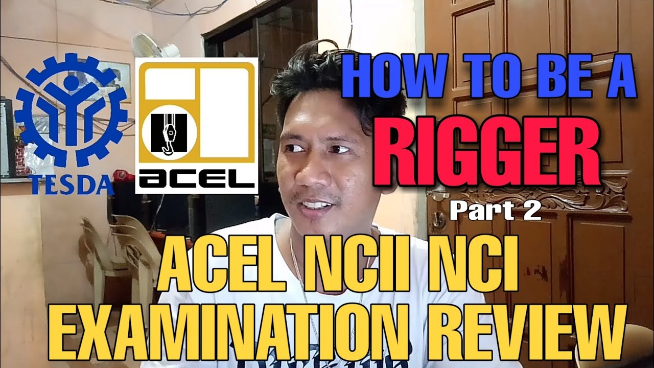 TIPS PAANO PUMASA SA RIGGING EXAMINATION NCI / ACEL