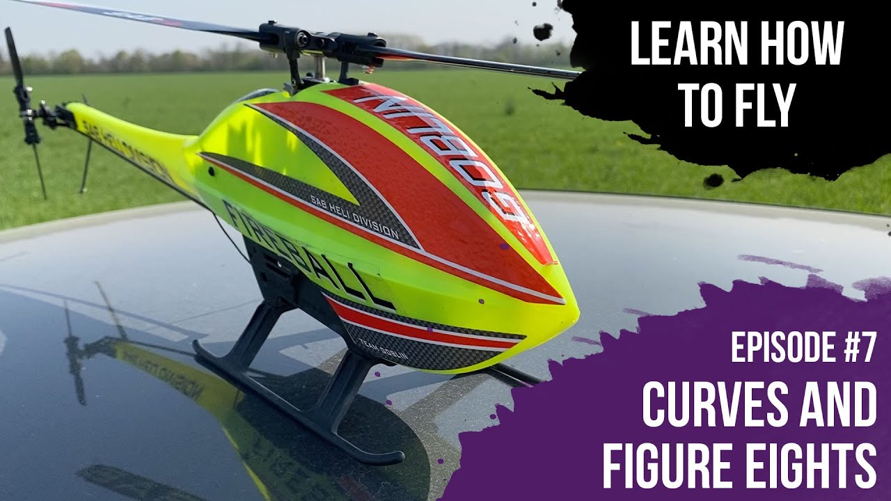 Learn How To Fly // Episode #7 // Curves and Figure Eights