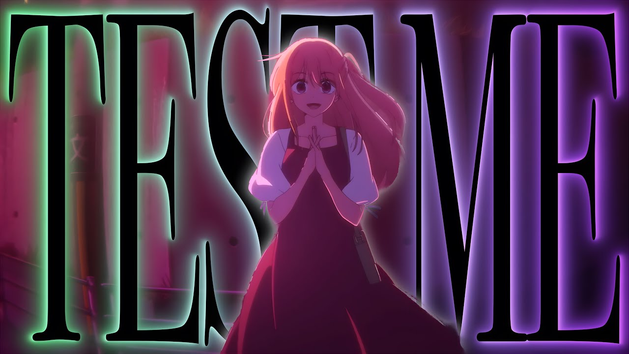 【MAD】【推しの子】/TEST ME
