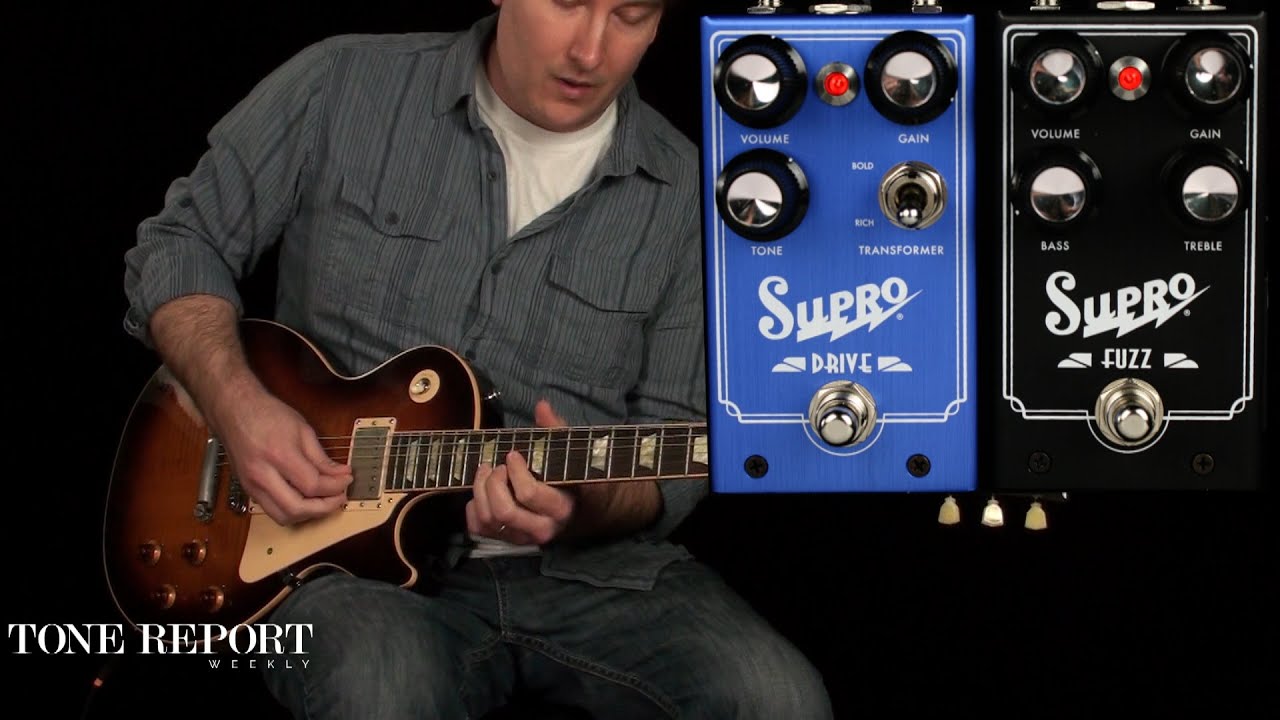 Supro Pedals - Boost, Drive, Fuzz